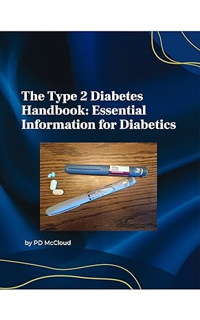 The Type 2 Diabetes Handbook: Essential Information for Diabetics