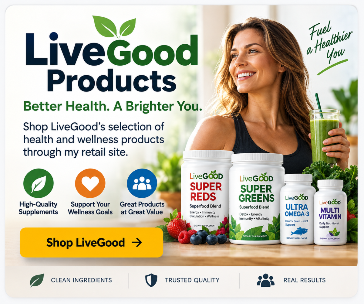 Is LiveGood the Real Deal?